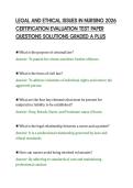 LEGAL AND ETHICAL ISSUES IN NURSING 2026&NewLine;CERTIFICATION EVALUATION TEST PAPER&NewLine;QUESTIONS SOLUTIONS GRADED A PLUS&NewLine;