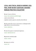 LEGAL AND ETHICAL ISSUES IN NURSING 2026&NewLine;FINAL PAPER REVIEW QUESTIONS ANSWERS&NewLine;BUNDLED PRACTICE COLLECTION
