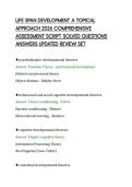 LIFE SPAN DEVELOPMENT A TOPICAL&NewLine;APPROACH 2026 COMPREHENSIVE&NewLine;ASSESSMENT SCRIPT SOLVED QUESTIONS&NewLine;ANSWERS UPDATED REVIEW SET