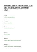 EXPLORING MEDICAL LANGUAGE FINAL EXAM&NewLine;2026 SOLVED QUESTIONS ANSWER KEY&NewLine;APLUS
