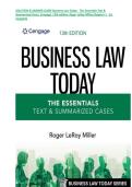 Solution and Answer Guide for Business Law Today - The Essentials Text & Summarized Cases&comma; Cengage&comma; 13th Edition&comma; by Roger LeRoy Miller&comma; Verified Chapters 1 - 25&comma;All Chapters &comma;  Complete Newest Version