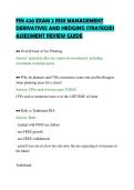 FIN 420 EXAM 2 RISK MANAGEMENT&NewLine;DERIVATIVES AND HEDGING STRATEGIES&NewLine;ASSESSMENT REVIEW GUIDE