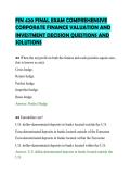 FIN 420 FINAL EXAM COMPREHENSIVE&NewLine;CORPORATE FINANCE VALUATION AND&NewLine;INVESTMENT DECISION QUESTIONS AND&NewLine;SOLUTIONS