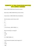 CHEMISTRY 101 FINAL EXAM REVIEW QUESTIONS &NewLine;WITH CORRECT ANSWERS 