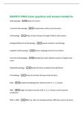 BIOANTH FINAL Exam questions and answers Graded A&plus;&NewLine;Anthropology -Study of humans&NewLine;Cultural Anthropology -Living human cultures and societies&NewLine;Archaeology -Study of past humans through artifacts and remains&NewLine;Biological&sol;Physical Anth