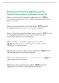 Business Course Overview&comma; Objectives&comma; and Key&NewLine;Concepts Exam questions and answers Graded A&plus;&NewLine;What is the main focus of the Introduction to Business course&quest; -The&NewLine;course outlines the elements of business and the challenges businesses face in a&NewLine;global env