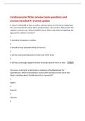 Cardiovascular NClex review Exam questions and&NewLine;answers Graded A&plus;&vert; latest update&NewLine;A client is scheduled to have a cardiac catheterization via the femoral approach&period;&NewLine;The nurse teaches the client about postprocedure interventions that protect the&NewLine;catheter 