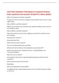 Cash Flow Valuation Techniques in Corporate Finance&NewLine;Exam questions and answers Graded A&plus;&vert; latest update&NewLine;What is the purpose of valuing a company&quest;&NewLine;To determine its fair or intrinsic standalone value and the minimum price a seller&NewLine;might accept&period;&NewLine;What is