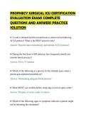 PROPHECY SURGICAL ICU CERTIFICATION&NewLine;EVALUATION EXAMS COMPLETE&NewLine;QUESTIONS AND ANSWERS PRACTICE&NewLine;SOLUTION