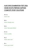 ALHS 1090 EXAMINATION TEST 2026 &NewLine;WORD ROOTS PREFIXES SUFFIXES &NewLine;COMPLETE STUDY SOLUTIONS 