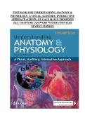 TEST BANK FOR UNDERSTANDING ANATOMY & PHYSIOLOGY&colon; A VISUAL&comma; AUDITORY&comma; INTERACTIVE APPROACH BY GALE SLOAN THOMPSON&comma; 4TH EDITION &vert;&vert; ALL CHAPTERS COVERED &vert;&vert; A&plus; MATERIAL &vert;&vert; ISBN&colon; 978-1719647625 &vert;&vert; QUESTIONS AND VERIFIED ANSWERS &vert;&vert; SUCCESS