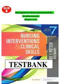 Test Bank For Nursing Interventions & Clinical Skills 7th Edition &lpar; Patricia A&period; Potter&comma; 2019&rpar; All Chapters 1-32&vert; Latest Edition&NewLine;