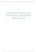 Test Bank Biological Psychology&comma; 14th Edition by James W&period; Kalat 2025&sol; 2026 Comprehensive Biopsychology Practice Questions&comma; Brain and Behavior Concepts&comma; Neuroscience Review&comma; and 100&percnt; Verified with Correct Answers Study Resource &lpar;Converted Edition&rpar;