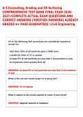A-5 Excavating&comma; Grading and Oil Surfacing &NewLine;COMPREHENSIVE TEST BANK FINAL EXAM 2026&NewLine;2027&sol;COMPLETE ACTUAL EXAM QUESTIONS AND &NewLine;CORRECT ANSWERS &lpar;VERIFIED ANSWERS&rpar; ALREADY &NewLine;GRADED A&plus; PASS GUARANTEED Civil Engineering