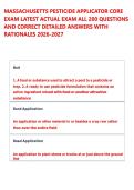 MASSACHUSETTS PESTICIDE APPLICATOR CORE &NewLine;EXAM LATEST ACTUAL EXAM ALL 200 QUESTIONS &NewLine;AND CORRECT DETAILED ANSWERS WITH &NewLine;RATIONALES 2026-2027MASSACHUSETTS PESTICIDE APPLICATOR CORE &NewLine;EXAM LATEST ACTUAL EXAM ALL 200 QUESTIONS &NewLine;AND CORRECT DETAILED ANSWER