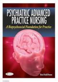 Test bank for Psychiatric Advanced Practice Nursing&colon; A Biopsychosocial Foundation for Practice all pages covered fully with test questions and answers graded A&plus;