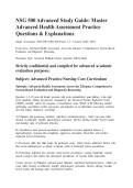 NSG 500 Advanced Study Guide&colon; Master &NewLine;Advanced Health Assessment Practice Questions & Explanations &NewLine;