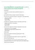 Accounting Midterm concepts&sol;terms &lpar;Ch&period; 1 - Ch&period; 7&rpar;&NewLine;Exam questions and answers Graded A&plus;&NewLine;Stockholders&NewLine;invest funds in a business and are considered an owner of it&period;&NewLine;Creditors&NewLine;lend funds to a business and expect repayment with interest&period;&NewLine;One of the three