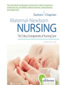 Test Bank for Maternal-Newborn Nursing&colon; The Critical Components of Nursing Care&comma; 3rd Edition&comma; Roberta Durham&comma; Linda Chapman  &vert; ISBN-13&NewLine;978-0803666542 &vert; Chapter 1-19&vert; All Chapters &vert; Complete Guide A&plus;