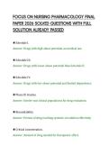 FOCUS ON NURSING PHARMACOLOGY FINAL&NewLine;PAPER 2026 SOLVED QUESTIONS WITH FULL&NewLine;SOLUTION ALREADY PASSED