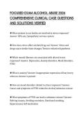 FOCUSED EXAM ALCOHOL ABUSE 2026&NewLine;COMPREHENSIVE CLINICAL CASE QUESTIONS&NewLine;AND SOLUTIONS VERIFIED