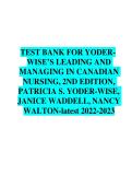Test Bank for Yoder-Wise's Leading and Managing in Canadian Nursing &lpar;2nd Edition&rpar; &ndash; Yoder-Wise&comma; Waddell & Walton &ndash; Complete Exam Questions with Answers
