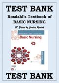 TEST BANK for Rosdahl's Textbook of BASIC NURSING&comma; 12th Edition by Caroline Rosdahl &semi; verified answers &semi; All chapters included&semi;&vert; latest version&period;