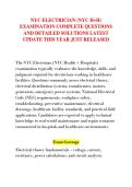 NYC ELECTRICIAN &lpar;NYC H&plus;H&rpar; &NewLine;EXAMINATION COMPLETE QUESTIONS &NewLine;AND DETAILED SOLUTIONS LATEST &NewLine;UPDATE THIS YEAR JUST RELEASED
