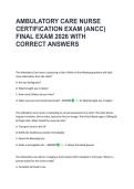 AMBULATORY CARE NURSE &NewLine;CERTIFICATION EXAM &lpar;ANCC&rpar; &NewLine;FINAL EXAM 2026 WITH &NewLine;CORRECT ANSWERS 