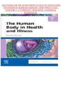 TEST BANK FOR THE HUMAN BODY IN HEALTH AND ILLNESS &NewLine;7TH EDITION BY BARBARA HERLIHY &vert; ISBN 9780323711265 &vert; &NewLine;CHAPTERS 1&ndash;27 COMPLETE &vert; QUESTIONS&comma; ANSWERS & &NewLine;RATIONALES &NewLine;
