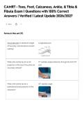 CAMRT - Toes&comma; Foot&comma; Calcaneus&comma; Ankle&comma; & Tibia &&NewLine;Fibula Exam &vert; Questions with 100&percnt; Correct&NewLine;Answers &vert; Verified &vert; Latest Update 2026&sol;2027