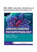 TEST BANK Understanding Pathophysiology 6th &NewLine;Edition By Huether & McCance All Chapters 1 to 42 &NewLine;