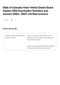 State of Colorado Motor Vehicle Dealer Board Mastery 2026 Examination Questions and Answers &lpar;2026 &sol; 2027&rpar; &lpar;Verified Answers&rpar;