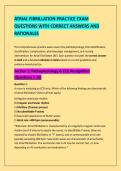 ATRIAL FIBRILLATION PRACTICE EXAM &NewLine;QUESTIONS WITH CORRECT ANSWERS AND &NewLine;RATIONALES 