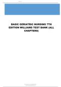 est Bank For Basic Geriatric Nursing 7th Edition By Williams All Chapters