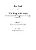Test Bank For Working In Groups Communication Principles And Strategies 8th Edition By Isa Engleberg And Dianna Wynn