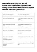 Comprehensive ATPL and Aircraft&NewLine;Operations&colon; Regulations&comma; Systems&comma; and&NewLine;Safety Exam Latest Questions with Expert&NewLine;Verified Solutions &vert; 2026&sol;2027