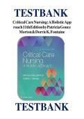 Test bank for Critical Care Nursing&colon; A Holistic Approach&comma; 11th Edition by Patricia Gonce Morton and Dorrie K&period; Fontaine all 56 chapters
