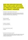 NUR 2063 PATHOPHYSIOLOGY FINAL EXAM GUIDE WITH OVER 221 PRACTICE EXAM QUESTIONS AND CORRECT ANSWERS 