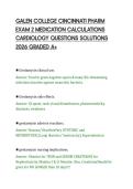 GALEN COLLEGE CINCINNATI PHARM&NewLine;EXAM 2 MEDICATION CALCULATIONS&NewLine;CARDIOLOGY QUESTIONS SOLUTIONS&NewLine;2026 GRADED A&plus;
