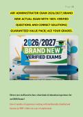 ARF ADMINISTRATOR EXAM 2026&sol;2027&vert; BRAND NEW ACTUAL EXAM WITH 100&percnt; VERIFIED QUESTIONS AND CORRECT SOLUTIONS&vert; GUARANTEED VALUE PACK&vert; ACE YOUR GRADES