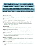 GCSE BUSINESS&colon; MAY 2025&colon; BUSINESS 2&colon;&NewLine;OPERATIONS&comma; FINANCE AND INFLUENCES&NewLine;ON BUSINESS CERTIFICATION SCRIPT 2026&NewLine;QUESTIONS WITH SOLUTIONS GRADED A&plus;
