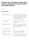 CNUR 204&colon; Unit 3 - Respiratory Conditions Exam &vert;&NewLine;Questions with 100&percnt; Correct Answers &vert; Verified &vert;&NewLine;Latest Update 2026&sol;2027