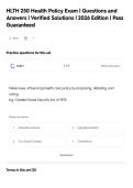 HLTH 250 Health Policy Exam &vert; Questions and&NewLine;Answers &vert; Verified Solutions &vert; 2026 Edition &vert; Pass&NewLine;Guaranteed