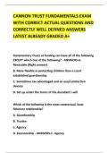 CANNON TRUST FUNDAMENTALS EXAM &NewLine;WITH CORRECT ACTUAL QUESTIONS AND &NewLine;CORRECTLY WELL DEFINED ANSWERS &NewLine;LATEST ALREADY GRADED A&plus;