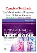 Test Bank for Egan's Fundamentals of Respiratory Care&comma; 12th Edition Graded A&plus; &vert; All Chapters