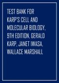 Test Bank - Karp&rsquo;s Cell and Molecular Biology&comma; 9th Edition by Gerald Karp &vert;&vert; All Chapters