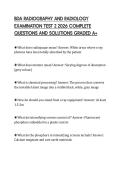BDA RADIOGRAPHY AND RADIOLOGY &NewLine;EXAMINATION TEST 2 2026 COMPLETE &NewLine;QUESTIONS AND SOLUTIONS GRADED A&plus;