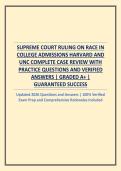 SUPREME COURT RULING ON RACE IN COLLEGE ADMISSIONS HARVARD AND UNC COMPLETE CASE REVIEW WITH PRACTICE QUESTIONS AND VERIFIED ANSWERS