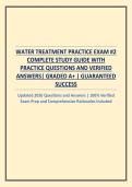 WATER TREATMENT PRACTICE EXAM &num;2 COMPLETE STUDY GUIDE WITH PRACTICE QUESTIONS AND VERIFIED ANSWERS